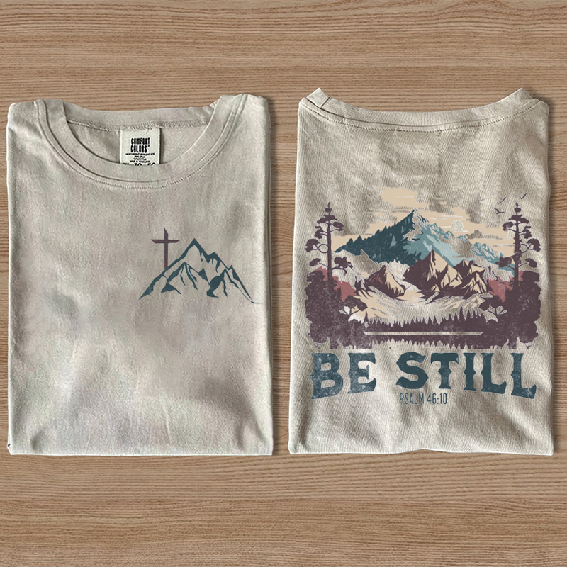 Be Still – Psalm 46:10 Christian Mountain T-Shirt