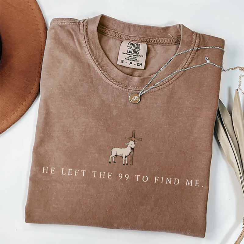 He Left the 99 to Find Me – Minimalist Christian Faith T-Shirt