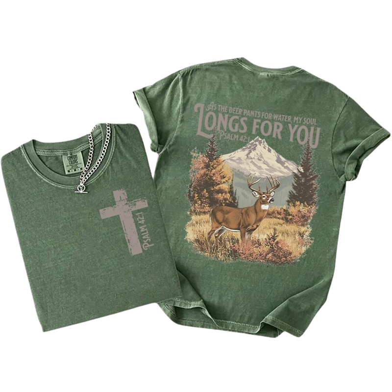 As the Deer Pants for Water – Christian Bible Verse T-Shirt